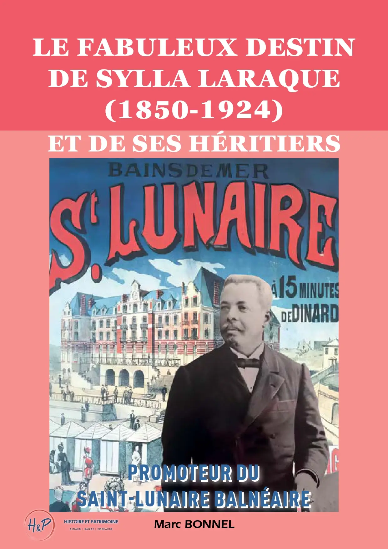 Couverture de Le fabuleux destin de Sylla Laraque et de ses héritiers