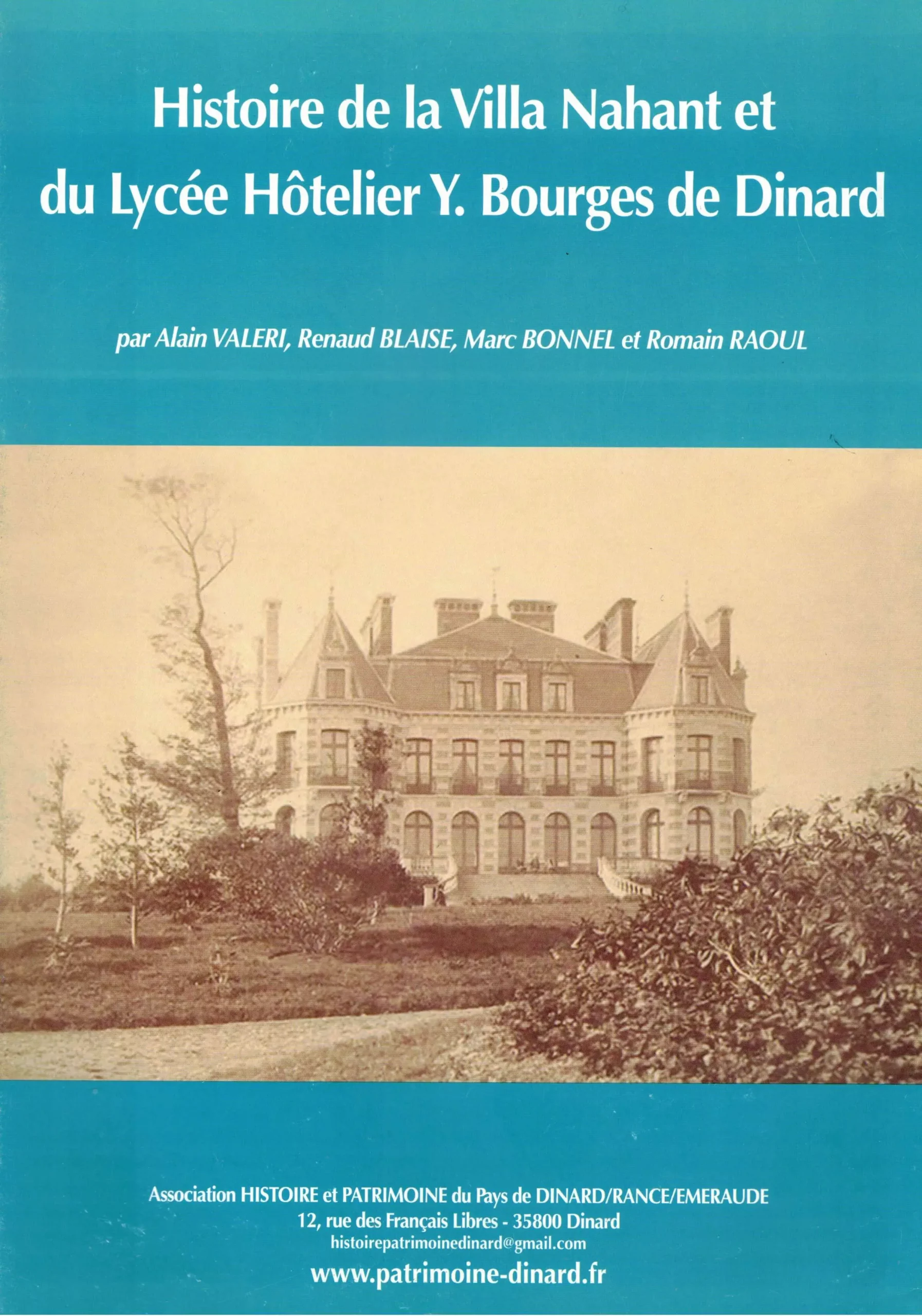 Couverture de Histoire de la villa Nahant et du Lycée hôtelier Y.Bourges de Dinard