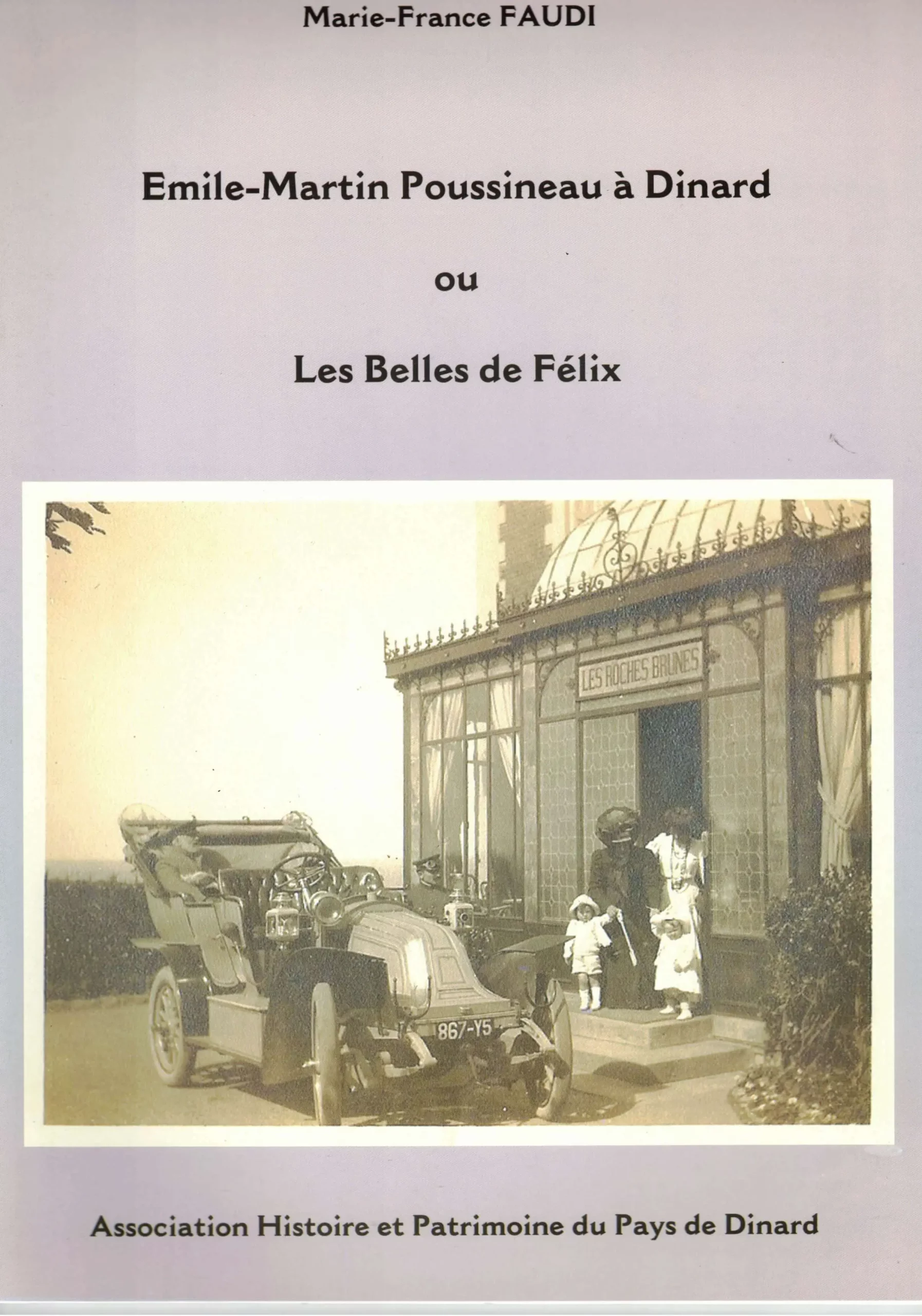 Couverture de Emile-Martin POUSSINEAU ou les Belles de Félix